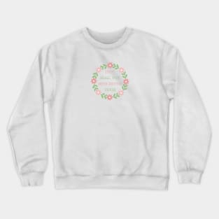 Thou shall not send drunk texts Crewneck Sweatshirt